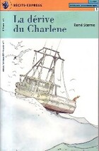  Achetez le livre d'occasion La dérive du Charlene sur Livrenpoche.com 
