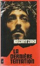  Achetez le livre d'occasion La dernière tentation de Nikos Kazantzaki sur Livrenpoche.com 
