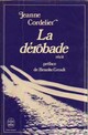  Achetez le livre d'occasion La dérobade de Jeanne Cordelier sur Livrenpoche.com 