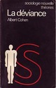  Achetez le livre d'occasion La déviance de Albert Cohen sur Livrenpoche.com 