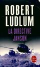  Achetez le livre d'occasion La directive Janson de Robert Ludlum sur Livrenpoche.com 