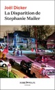  Achetez le livre d'occasion La disparition de Stephanie Mailer de Joël Dicker sur Livrenpoche.com 