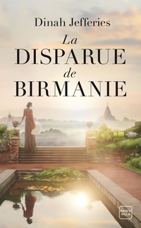  Achetez le livre d'occasion La disparue de Birmanie de Dinah Jefferies sur Livrenpoche.com 