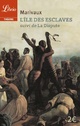  Achetez le livre d'occasion La dispute / L'île des esclaves de Pierre Marivaux sur Livrenpoche.com 