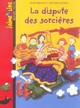  Achetez le livre d'occasion La dispute des sorcières de Agnès Bertron sur Livrenpoche.com 