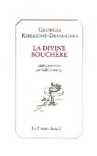  Achetez le livre d'occasion La divine bouchère de Georges Ribemont-Dessaignes sur Livrenpoche.com 