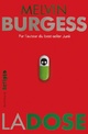  Achetez le livre d'occasion La dose de Melvin Burgess sur Livrenpoche.com 