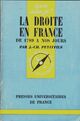  Achetez le livre d'occasion La droite en France de Jean-Christian Petitfils sur Livrenpoche.com 
