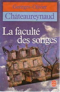  Achetez le livre d'occasion La faculté des songes de Georges-Olivier Châteaureynaud sur Livrenpoche.com 