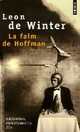  Achetez le livre d'occasion La faim de Hoffman de Léon De Winter sur Livrenpoche.com 