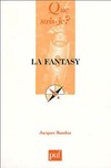  Achetez le livre d'occasion La fantasy sur Livrenpoche.com 