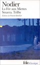  Achetez le livre d'occasion La fée aux miettes / Smarra / Trilby de Charles Nodier sur Livrenpoche.com 