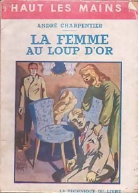  Achetez le livre d'occasion La femme au loup d'or de André Charpentier sur Livrenpoche.com 
