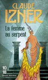 Achetez le livre d'occasion La femme au serpent sur Livrenpoche.com 