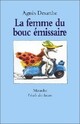  Achetez le livre d'occasion La femme du Bouc Emissaire de Agnès Desarthe sur Livrenpoche.com 