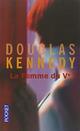  Achetez le livre d'occasion La femme du Ve de Douglas Kennedy sur Livrenpoche.com 
