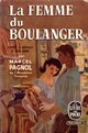  Achetez le livre d'occasion La femme du boulanger de Marcel Pagnol sur Livrenpoche.com 