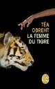  Achetez le livre d'occasion La femme du tigre de Téa Obreht sur Livrenpoche.com 