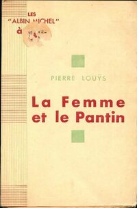  Achetez le livre d'occasion La femme et le pantin de Pierre Louÿs sur Livrenpoche.com 