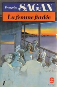  Achetez le livre d'occasion La femme fardée Tome I de Françoise Sagan sur Livrenpoche.com 