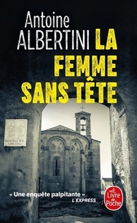  Achetez le livre d'occasion La femme sans tête de Antoine Albertini sur Livrenpoche.com 