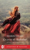  Achetez le livre d'occasion La fierté des highlanders Tome I : Le secret des Sutherland sur Livrenpoche.com 