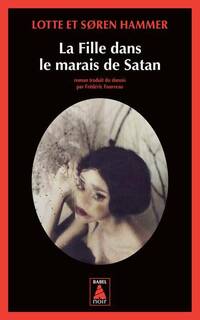  Achetez le livre d'occasion La fille dans le marais de satan de Søren Hammer sur Livrenpoche.com 