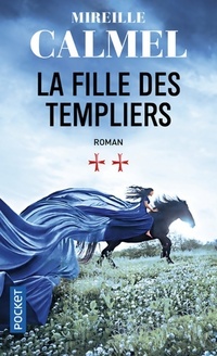  Achetez le livre d'occasion La fille des templiers Tome II de Mireille Calmel sur Livrenpoche.com 