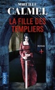  Achetez le livre d'occasion La fille des templiers Tome I de Mireille Calmel sur Livrenpoche.com 