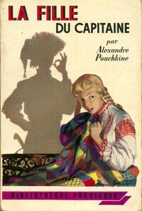  Achetez le livre d'occasion La fille du capitaine de Alexandre Pouchkine sur Livrenpoche.com 