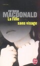  Achetez le livre d'occasion La fille sans visage de Patricia J. MacDonald sur Livrenpoche.com 