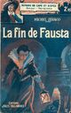  Achetez le livre d'occasion La fin de Fausta de Michel Zévaco sur Livrenpoche.com 