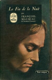  Achetez le livre d'occasion La fin de la nuit de François Mauriac sur Livrenpoche.com 