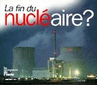  Achetez le livre d'occasion La fin du nucléaire ? sur Livrenpoche.com 