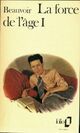  Achetez le livre d'occasion La force de l'âge Tome I de Simone De Beauvoir sur Livrenpoche.com 