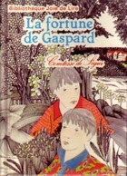  Achetez le livre d'occasion La fortune de Gaspard sur Livrenpoche.com 