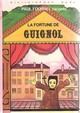  Achetez le livre d'occasion La fortune de Guignol de Paul Fournel sur Livrenpoche.com 