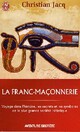  Achetez le livre d'occasion La franc-maçonnerie de Christian Jacq sur Livrenpoche.com 