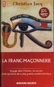  Achetez le livre d'occasion La franc-maçonnerie de Christian Jacq sur Livrenpoche.com 
