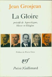  Achetez le livre d'occasion La gloire / Apoclypse / Hiver / Elégies de Jean Grosjean sur Livrenpoche.com 