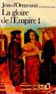  Achetez le livre d'occasion La gloire de l'empire Tome I de Jean D'Ormesson sur Livrenpoche.com 