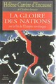  Achetez le livre d'occasion La gloire des nations ou la fin de l'URSS de Hélène Carrère d'Encausse sur Livrenpoche.com 