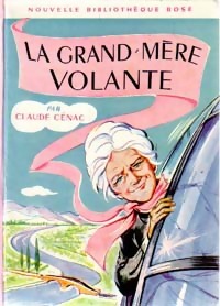  Achetez le livre d'occasion La grand-mère volante de Claude Cénac sur Livrenpoche.com 