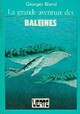  Achetez le livre d'occasion La grande aventure des baleines de Georges Blond sur Livrenpoche.com 