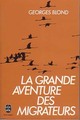  Achetez le livre d'occasion La grande aventure des migrateurs de Georges Blond sur Livrenpoche.com 