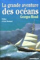  Achetez le livre d'occasion La grande aventure des océans de Georges Blond sur Livrenpoche.com 