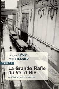 Achetez le livre d'occasion La grande rafle du Vel d'hiv : 16 juillet 1942 de Claude Levy sur Livrenpoche.com 