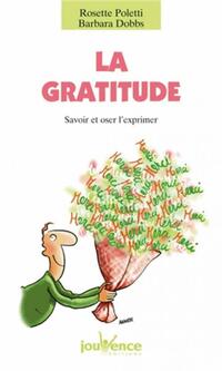  Achetez le livre d'occasion La gratitude de Rosette Poletti sur Livrenpoche.com 