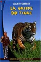 Achetez le livre d'occasion La griffe du tigre de Alain Surget sur Livrenpoche.com 