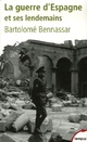  Achetez le livre d'occasion La guerre d'Espagne et ses lendemains de Bartolomé Bennassar sur Livrenpoche.com 